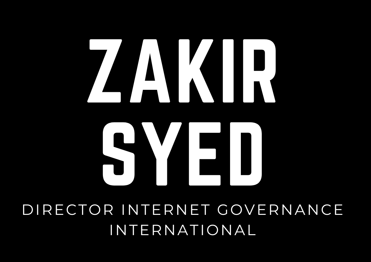 Director Internet Governance International (Zakir Syed)